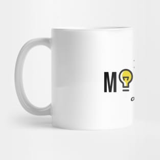 The Mastery of mine shirt Mug